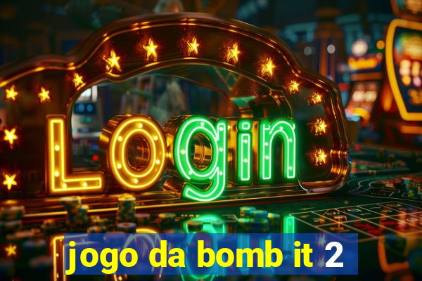 jogo da bomb it 2